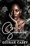 Cruel Summer by Quirah Casey