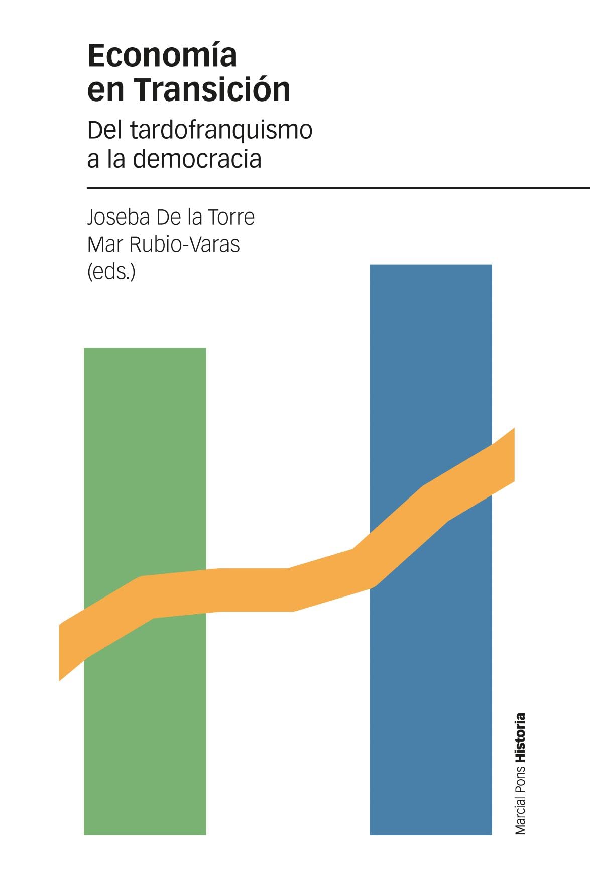 Economía en Transición: Del tardofranquismo a la democracia (Paperback)
