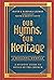 Our Hymns, Our Heritage: A Student Guide to Songs of the Church