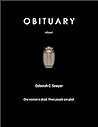 OBITUARY: One woman is dead. Three people are glad.