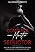 Cómo ser un Maestro Seductor by Alexandro Mayer