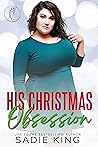 His Christmas Obsession (Curves for Christmas 2022, #6) His Christmas Obsession (Curves for Christmas 2022, #6)