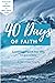 40 Days of Faith Study Guide by Matt Manney