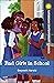 Bad Girls in School (Caribbean Contemporary Classics)