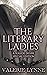 The Literary Ladies by Valerie Lynne
