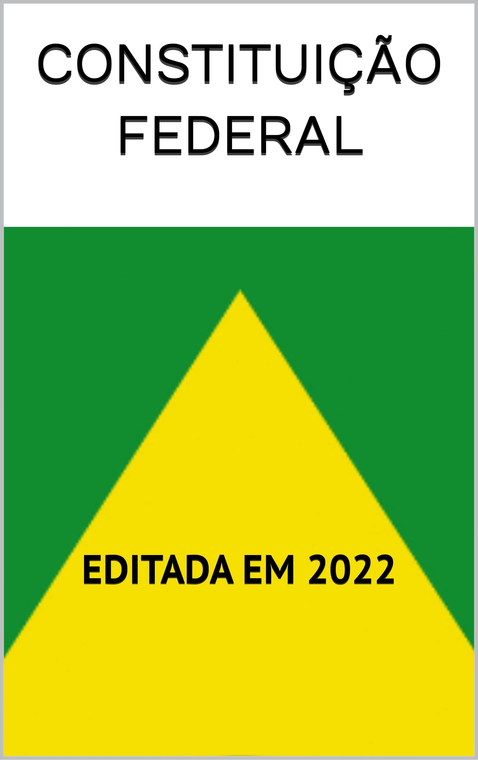 CONSTITUIÇÃO FEDERAL: EDIÇÃO 2025 (Portuguese Edition)