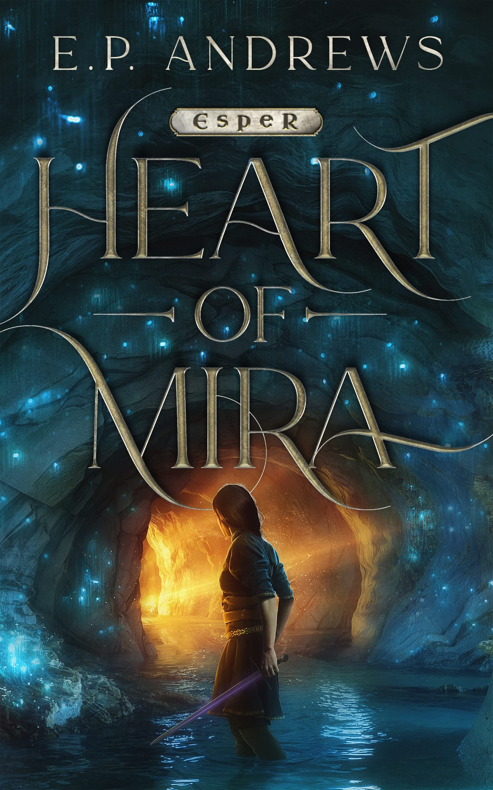Heart of Mira (Tales of Esper Book 1)