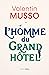 L'Homme du Grand Hôtel (French Edition)