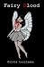 Fairy Blood by Olivia Loccisano Fairy Blood by Olivia Loccisano