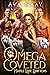 Omega Coveted (Maple Lake Shifters #3)