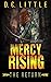 Mercy Rising: The Return