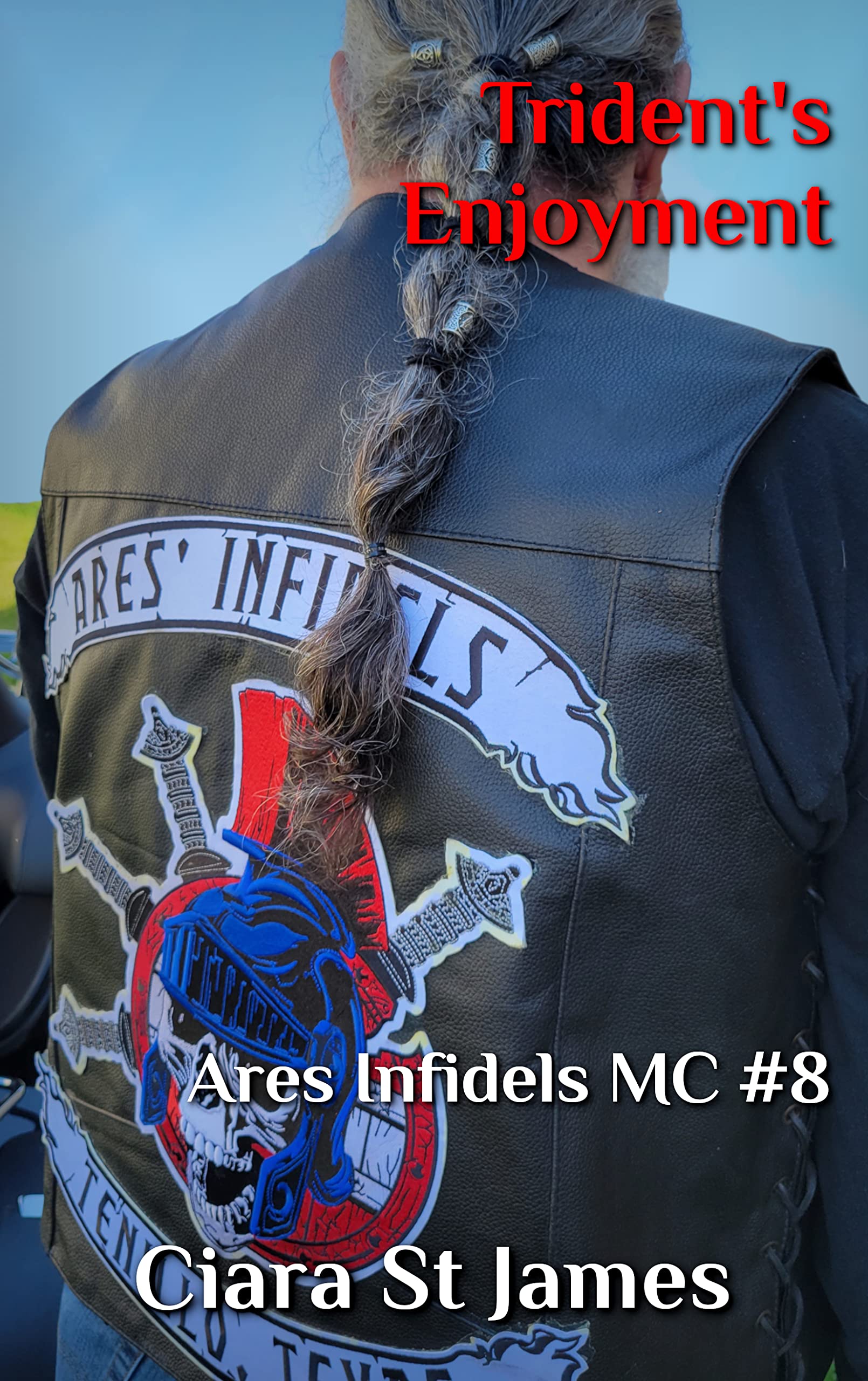 Trident's Enjoyment (Ares Infidels MC, #8)