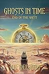 Ghosts in Time: End of the West