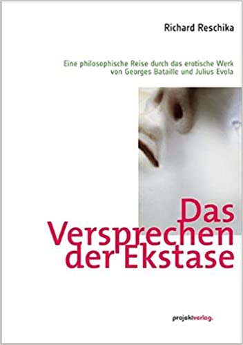 Das Versprechen der Ekstase: Eine philosophische Reise durch das erotische Werk von Georges Bataille und Julius Evola
