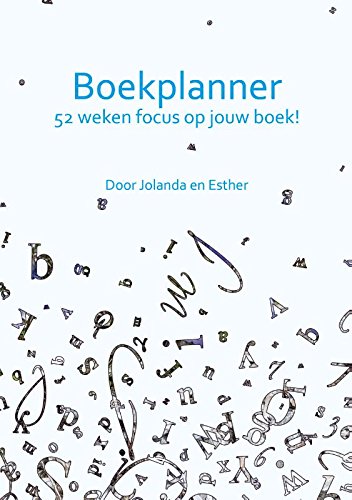 Boekplanner: 52 weken focus op jouw boek!