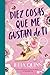 Diez cosas que me gustan de ti (Bevelstoke, #3)
