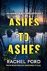 Ashes to Ashes (Aubrey Blake Thrillers Book 1)