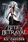 Bite of Betrayal (Blood Oath, #2)
