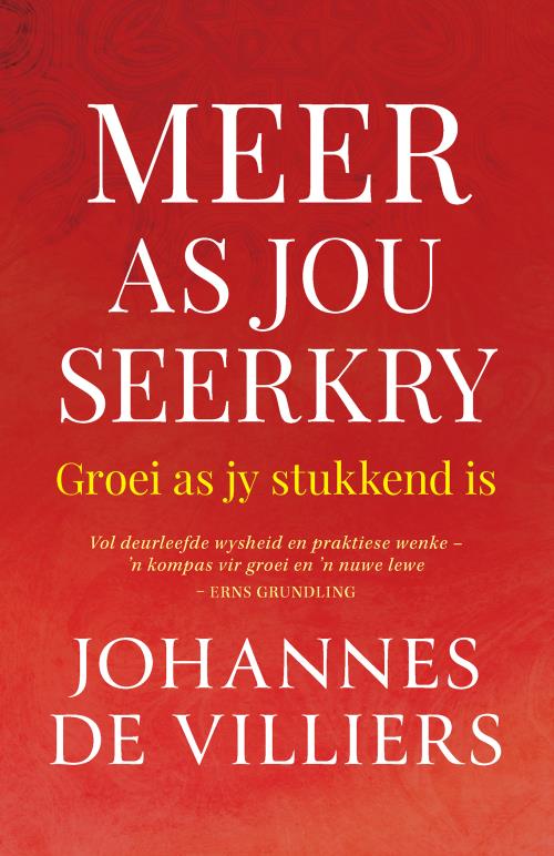 Meer as jou seerkry: Groei as jy stukkend is