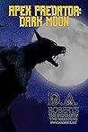 Apex Predator: Dark Moon