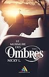 Fluctuat Nec Mergitur (Le murmure des ombres, #2)
