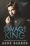 Savage King (The Caraksay Brotherhood, #1)