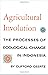 Agricultural involution. The process of ecological change in Indonesia