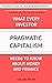 Pragmatic Capitalism: What Every Investor Needs To Know About Money And Finance
