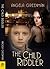 The Child Riddler by Angela Greenman The Child Riddler by Angela Greenman