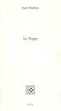 Le Verger by Harry Mathews Le Verger by Harry Mathews