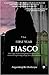 The First Year Fiasco by Angandeep Kr Chatterjee