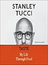 Taste: My Life Th...