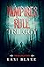 Vampires Rule Trilogy: 3 Bo...