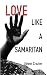Love Like a Samaritan