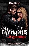 Memphis Beginnings: Earl's Novella