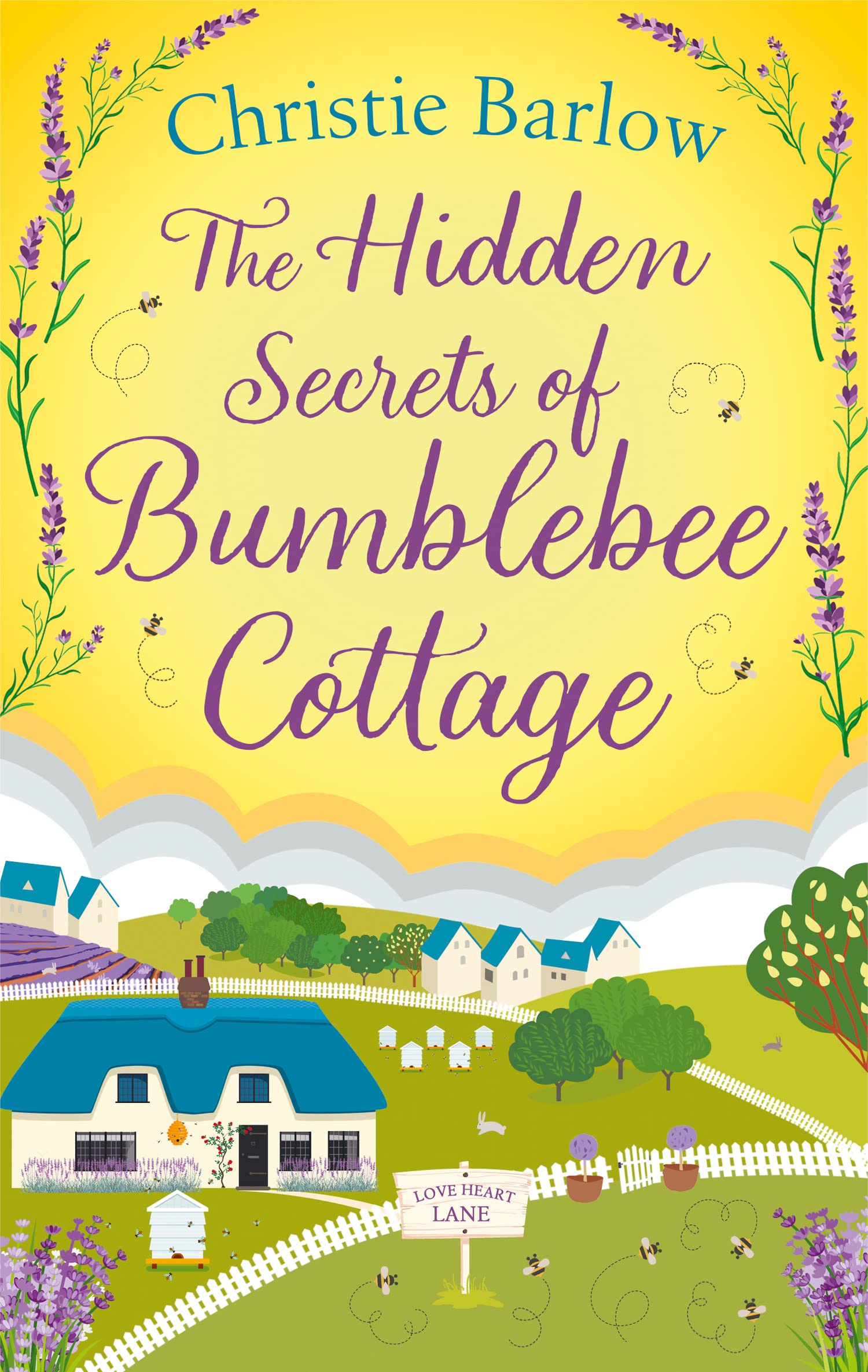 The Hidden Secrets of Bumblebee Cottage (Love Heart Lane #10)
