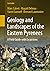 Geology and Landscapes of the Eastern Pyrenees: A Field Guide with Excursions (GeoGuide)