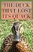 The duck that lost its quack
