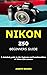 NIKON Z50 BEGINNERS GUIDE: ...