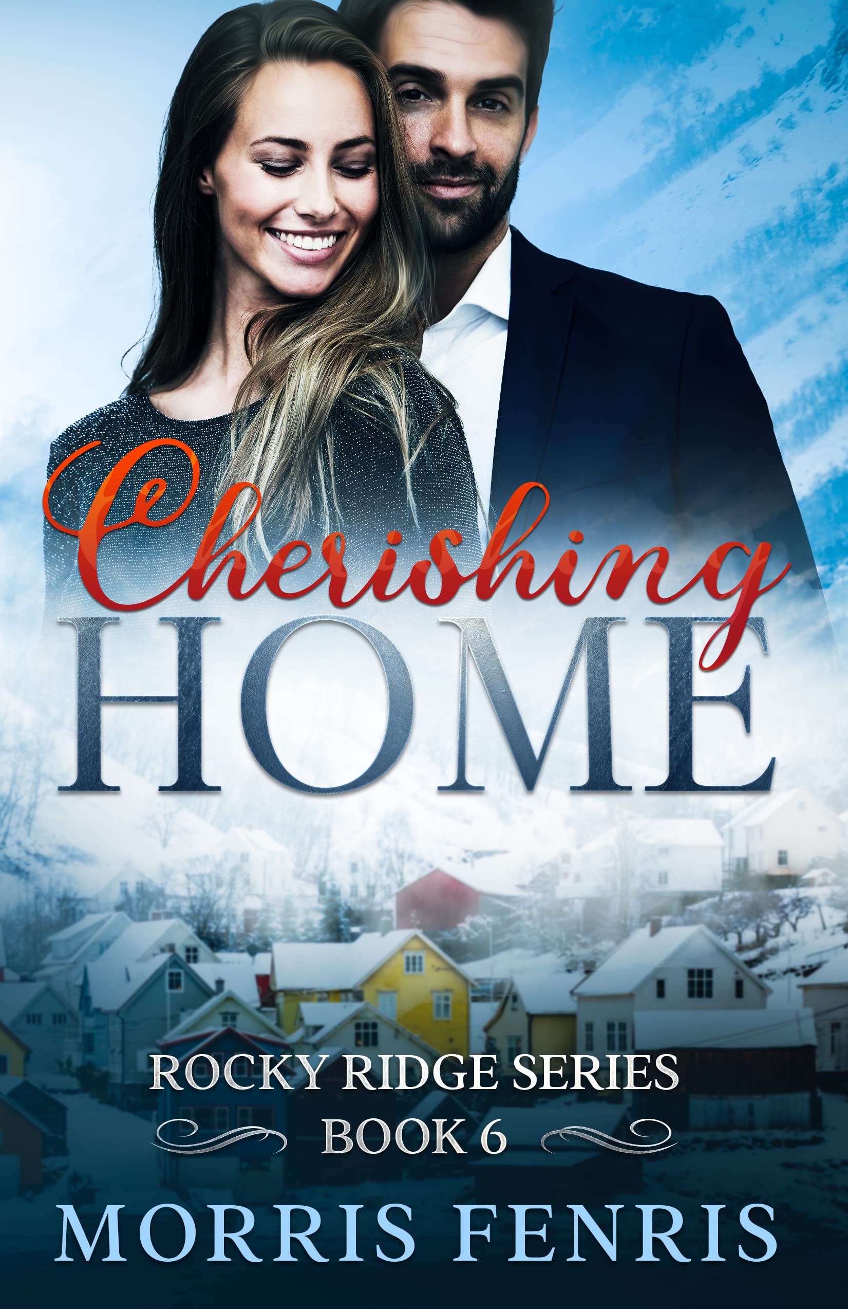 Cherishing Home (Rocky Ridge #6)