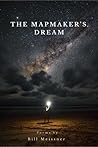 THE MAPMAKER'S DREAM