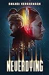 Book cover for Neverdying: a novel (Neverdying Series Book 1)