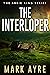 The Interloper (Abbie King Thrillers Book 4)