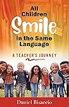 All Children Smile in the Same Language: A Teacher's Journey