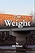 The Weight by Bill Gibson