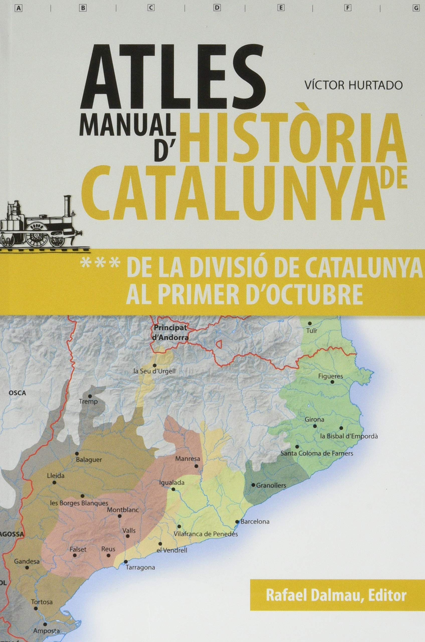 Atles manual d'història de Catalunya 3. De la divisó de Catalunya al primer d'octubre