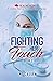 Fighting Her Touch (Healing...