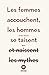 Les femmes accouchent, les hommes se taisent by Jordan Sibeoni