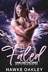 Fated: Hare and the Spirit (Pack of Heirs Book 6) Fated: Hare and the Spirit (Pack of Heirs Book 6)