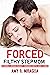 Forced By Filthy Stepmom - Extremely Aroused Naughty Forbidden Erotic Short Stories